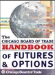 THE CHICAGO BOARD OF TRADE HANDBOOK OF FUTURES & OPT