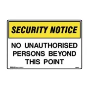 Brady Security Notice Sign - No Unauthorised Persons Beyond This Point 600 x 450