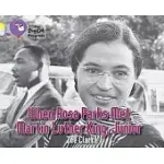 WHEN ROSA PARKS MET MARTIN LUTHER KING JUNIOR