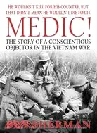 在飛比找三民網路書店優惠-Medic! ─ The Story of a Consci