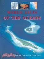 在飛比找三民網路書店優惠-World Atlas of the Oceans: Mor