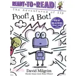 POOF! A BOT!/DAVID MILGRIM READY-TO-READ. READY-TO-GO! 【禮筑外文書店】