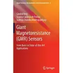 GIANT MAGNETORESISTANCE (GMR) SENSORS: FROM BASIS TO STATE-OF-THE-ART APPLICATIONS