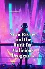 Nova Rivers: and the Hunt for Malicious Programs by Jade Summers Paperback Book