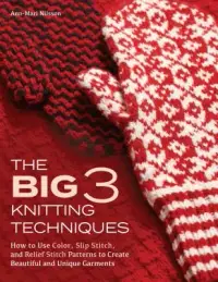 在飛比找博客來優惠-The Big 3 Knitting Techniques: