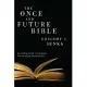 The Once and Future Bible: An Introduction to the Bible for Religious Progressives