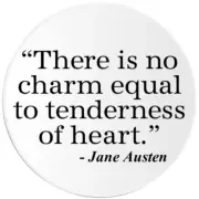 No Charm Equal To Heart Tenderness Jane Austen - Circle Sticker Decal 3 Inch