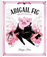 在飛比找博客來優惠-Abigail Fig: The Secret Agent 