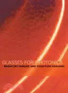 在飛比找三民網路書店優惠-Glasses for Photonics