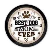 Best Dog Mom Ever WALL CLOCK - Cute Puppy Home Award Decor GIFT - Mother's Day