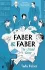 Faber & Faber: The Untold Story by Toby Faber (English) Paperback Book