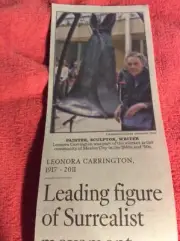 OBITUARY 1917 - 2011 LEONORA CARRINGTON ARTIST LEADER SURREALIST MOVEMENT