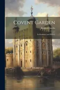 在飛比找博客來優惠-Covent Garden: Its Romance and