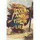 The Jews And Their Lies