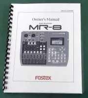 Fostex MR-8 Instruction Manual: Comb Bound with Protective Covers!