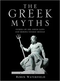 在飛比找誠品線上優惠-The Greek Myths: Stories of th