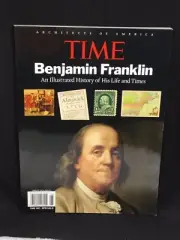 Time Benjamin Franklin An Illustrated History of His Life and Times 9/24/10