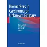 BIOMARKERS IN CARCINOMA OF UNKNOWN PRIMARY