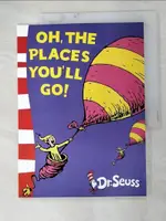 【書寶二手書T2／電玩攻略_JWK】DR. SEUSS YELLOW BACK BOOK: OH, THE PLACES YOU’LL GO!_DR. SEUSS