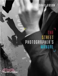 在飛比找三民網路書店優惠-The Street Photographer's Manu