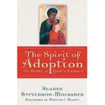 THE SPIRIT OF ADOPTION: AT HOME IN GOD’S FAMILY