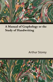 A Manual of Graphology or the Study of Handwriting Paperback Book