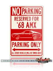 AMC AMX 1968 Coupe Reserved Parking Sign 8x12 Aluminum Sign - American Car