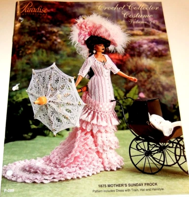 Paradise Publications Crochet Volume 74 - 1875 - Mother's Sunday Frock
