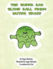 Moritzky - Super Bad Slime Ball from Outer Space - New paperback or so - S555z