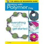 WORKING WITH POLYMER CLAY
