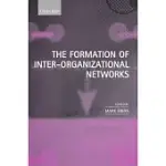 THE FORMATION OF INTER-ORGANIZATIONAL NETWORKS