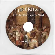 The Crowd: A Study of the Popular Mind - MP3 CD Audiobook in paper sleeve