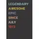 Legendary Awesome Epic Since July 1973 - Birthday Gift For 46 Year Old Men and Women Born in 1973: Blank Lined Retro Journal Notebook, Diary, Vintage