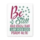Psalm 46:10 Be Still Pink & Green Christian Wall Art Print Read
