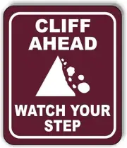 CLIFF AHEAD WATCH YOUR STEP TRAIL CAMPING Aluminum Composite 8.5" x10"