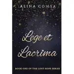 LEGE ET LACRIMA: BOOK ONE OF THE LOST HOPE SERIES