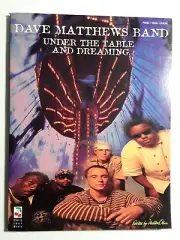 DAVE MATTHEWS BAND: "UNDER THE TABLE AND DREAMING" - FOR PIANO/VOCAL/GUITAR