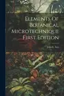 John E Sass Elements Of Botanical MicrotechniqueFirst Edition (Paperback)