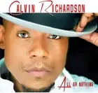 Calvin Richardson - All Or Nothing [New CD]
