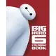 Big Hero 6 Coloring Book: Coloring Book for Kids and Adults with Fun, Easy, and Relaxing Coloring Pages (Coloring Books for Adults and Kids 2-4