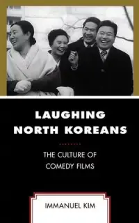 在飛比找博客來優惠-Laughing North Koreans: The Cu