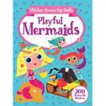 STICKER DRESS-UP DOLLS PLAYFUL MERMAIDS: 200 REUSABLE STICKERS!