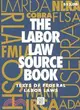 The Labor Law Source Book