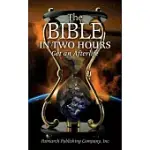 THE BIBLE IN TWO HOURS: GET AN AFTERLIFE