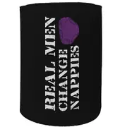 Alcohol Stubby Holder - Real Men Change Nappies - Funny Novelty Birthday Gift Joke Beer Can Bottle