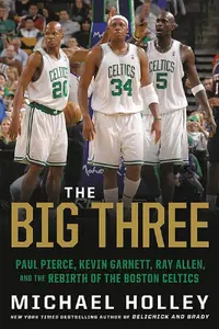 在飛比找誠品線上優惠-The Big Three: Paul Pierce, Ke