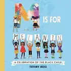 M is for Melanin - 9781529062496