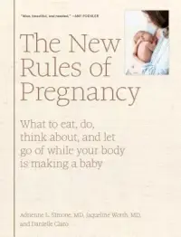 在飛比找博客來優惠-The New Rules of Pregnancy: Wh
