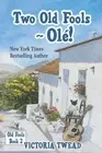 Two Old Fools - Ol! by Victoria Twead (English) Paperback Book