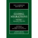 THE CAMBRIDGE HISTORY OF GLOBAL MIGRATIONS